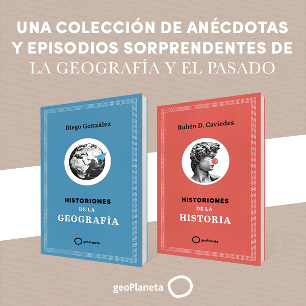 Banner Colección Historiones con anécdotas y episodios sorprendentes de la geografía y el pasado