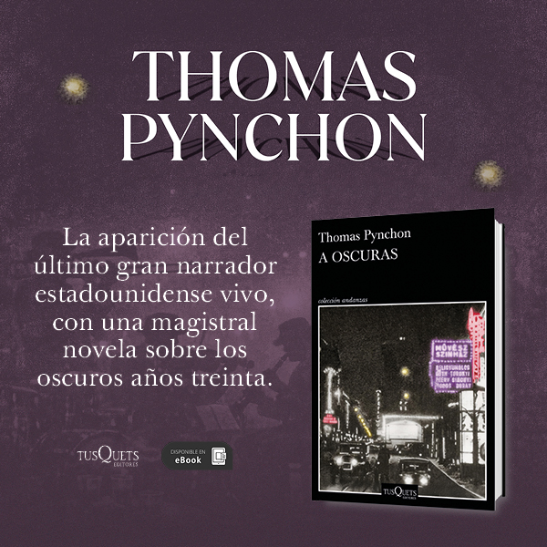 Banner Banner A oscuras - Thomas Pynchon