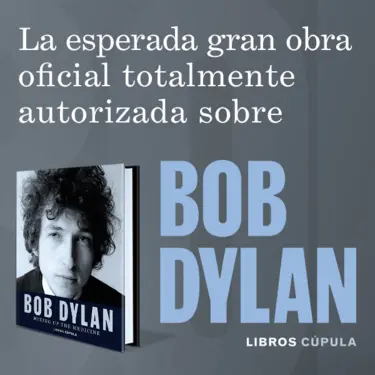Banner Bob Dylan. Mixing Up the Medicine. Obra oficial, de referencia y totalmente autorizada sobre Bob Dylan