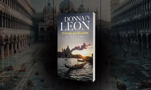 Imagen articulo: Vuelve Donna Leon y el comisario Brunetti en  'El fuego purificador'