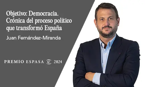 Imagen articulo: Juan Fernández-Miranda, ganador del Premio Espasa 2024