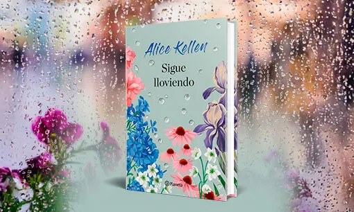 Imagen articulo: Todo sobre el último libro de Alice Kellen: Sigue lloviendo