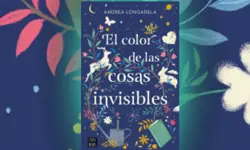 Miniatura articulo: Andrea Longarela publica su nuevo libro 'El color de las cosas invisibles'
