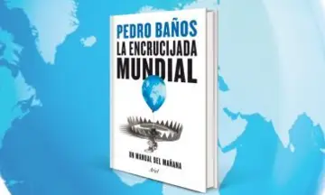 Imagen articulo: Pedro Baños publica su nuevo libro 'La encrucijada mundial'
