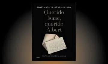 Imagen articulo: José Manuel Sánchez Ron publica su nuevo libro 'Querido Isaac, querido Albert'