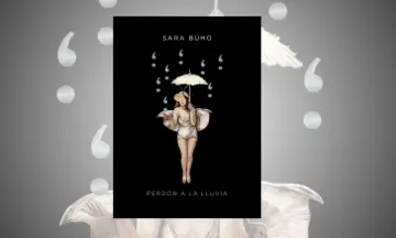 Imagen articulo: Sara Búho publica su nuevo libro 'Perdón a la lluvia'