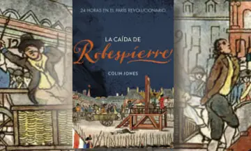 Imagen articulo: Colin Jones publica su nuevo libro 'La caída de Robespierre'