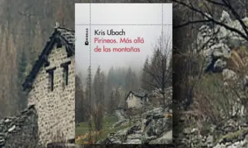 Imagen articulo: Kris Ubach publica 'Pirineos. Más allá de las montañas'