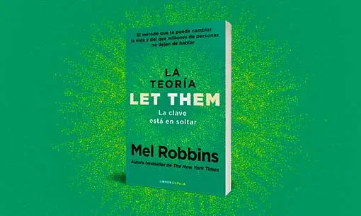 Imagen articulo: Aprender a soltar con Mel Robbins: 6 enseñanzas de Let Them y otros libros clave de la autora
