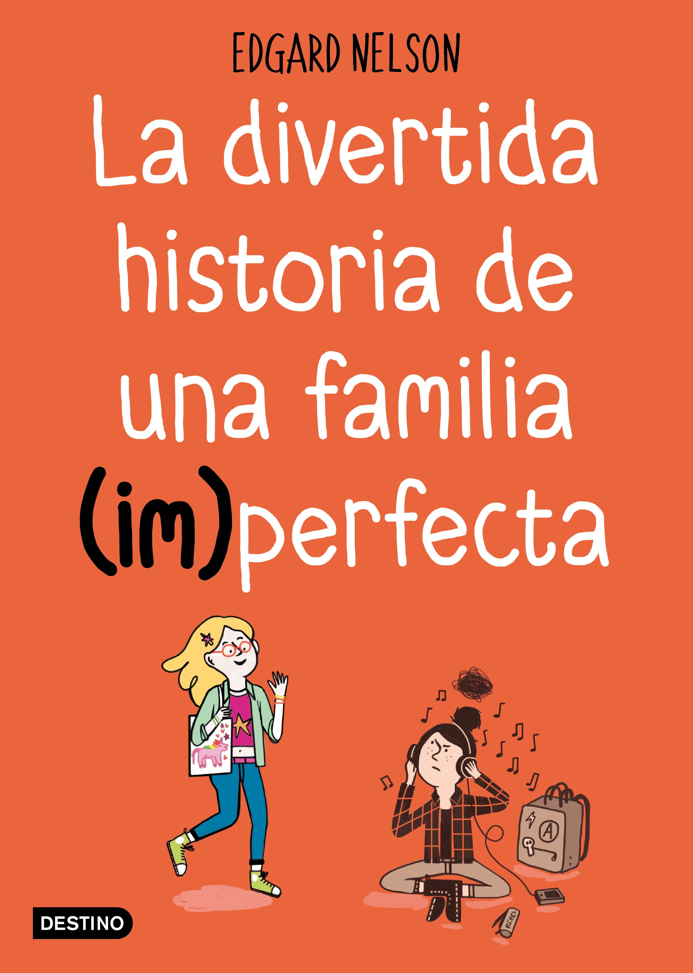 Portada La divertida historia de una familia (im)perfecta