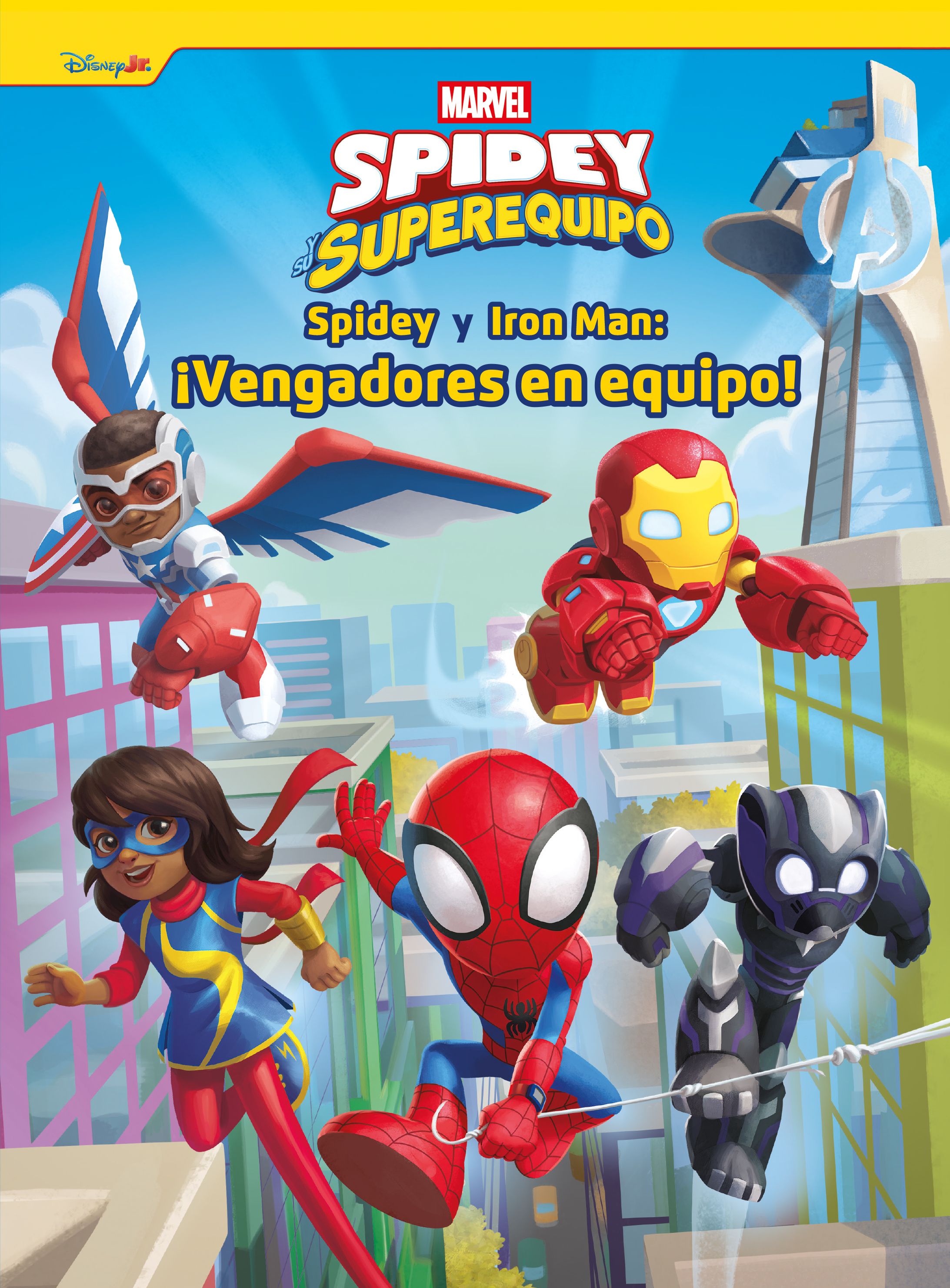 Portada Spidey y su superequipo. Spidey y Iron Man: ¡Vengadores en equipo!