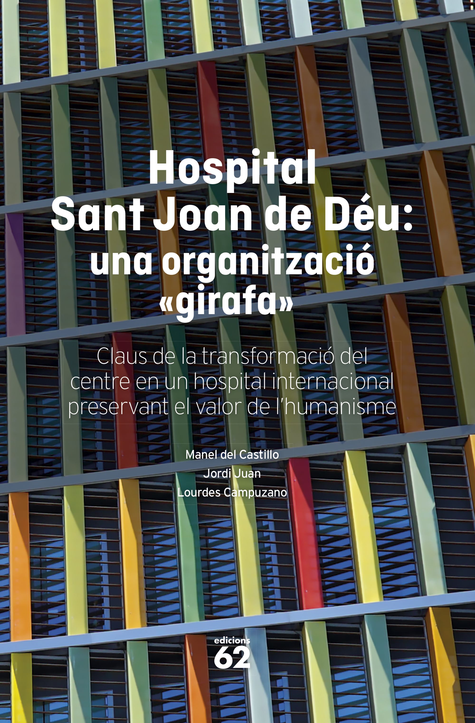 Portada Hospital Sant Joan de Déu: una organització "girafa"