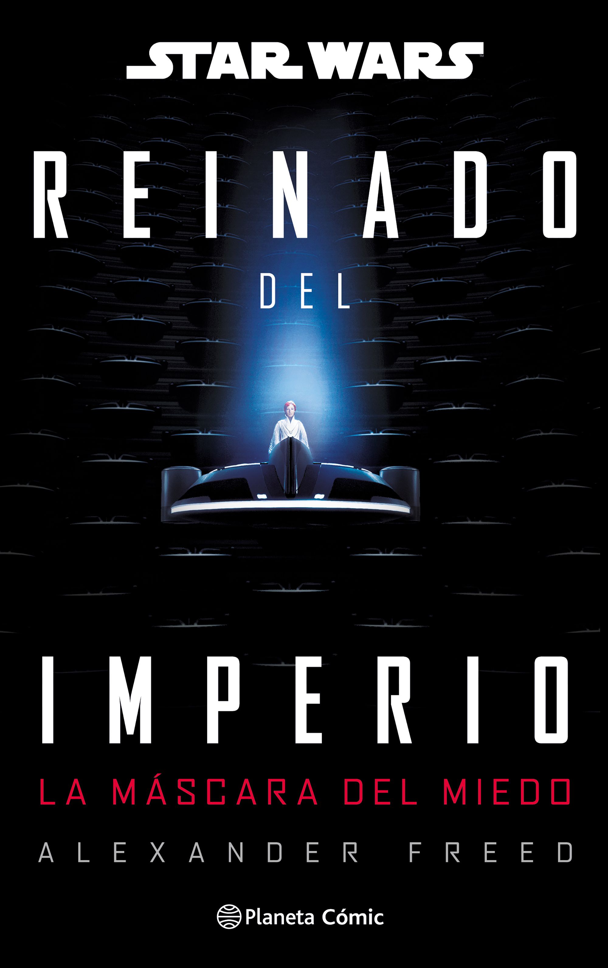 Portada Star Wars: Reinado del imperio nº 01: La máscara del miedo (novela)