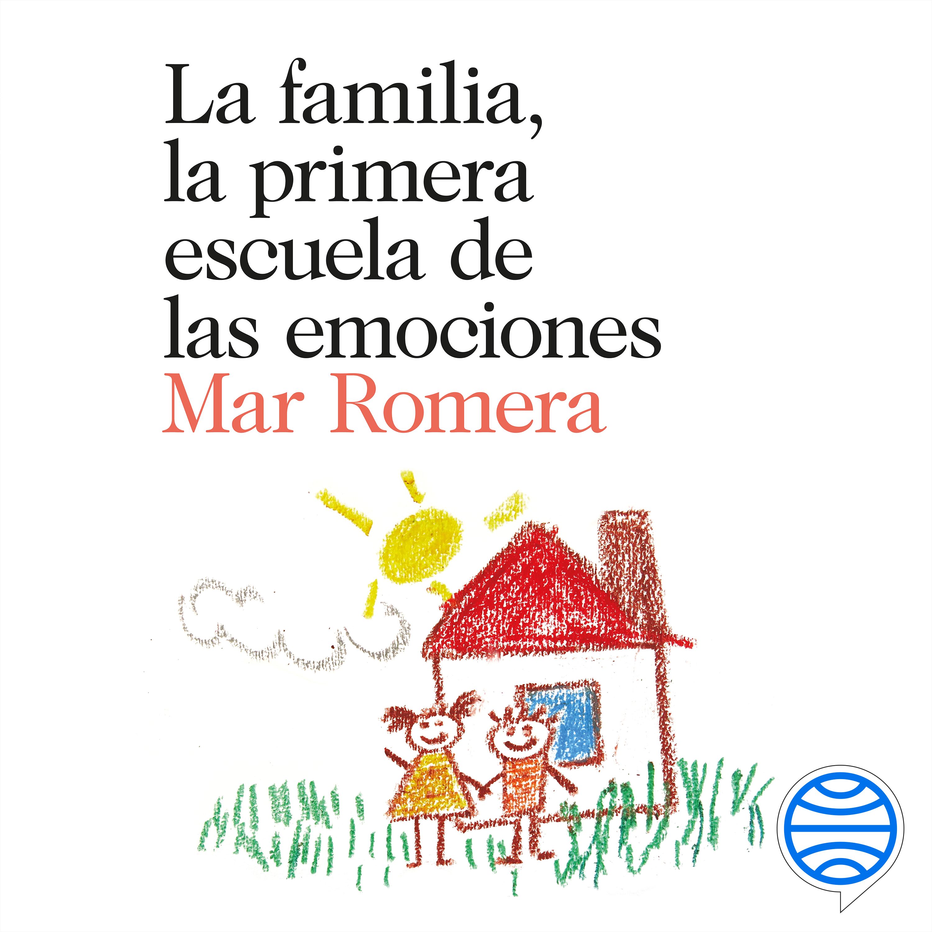 Portada La familia, la primera escuela de las emociones