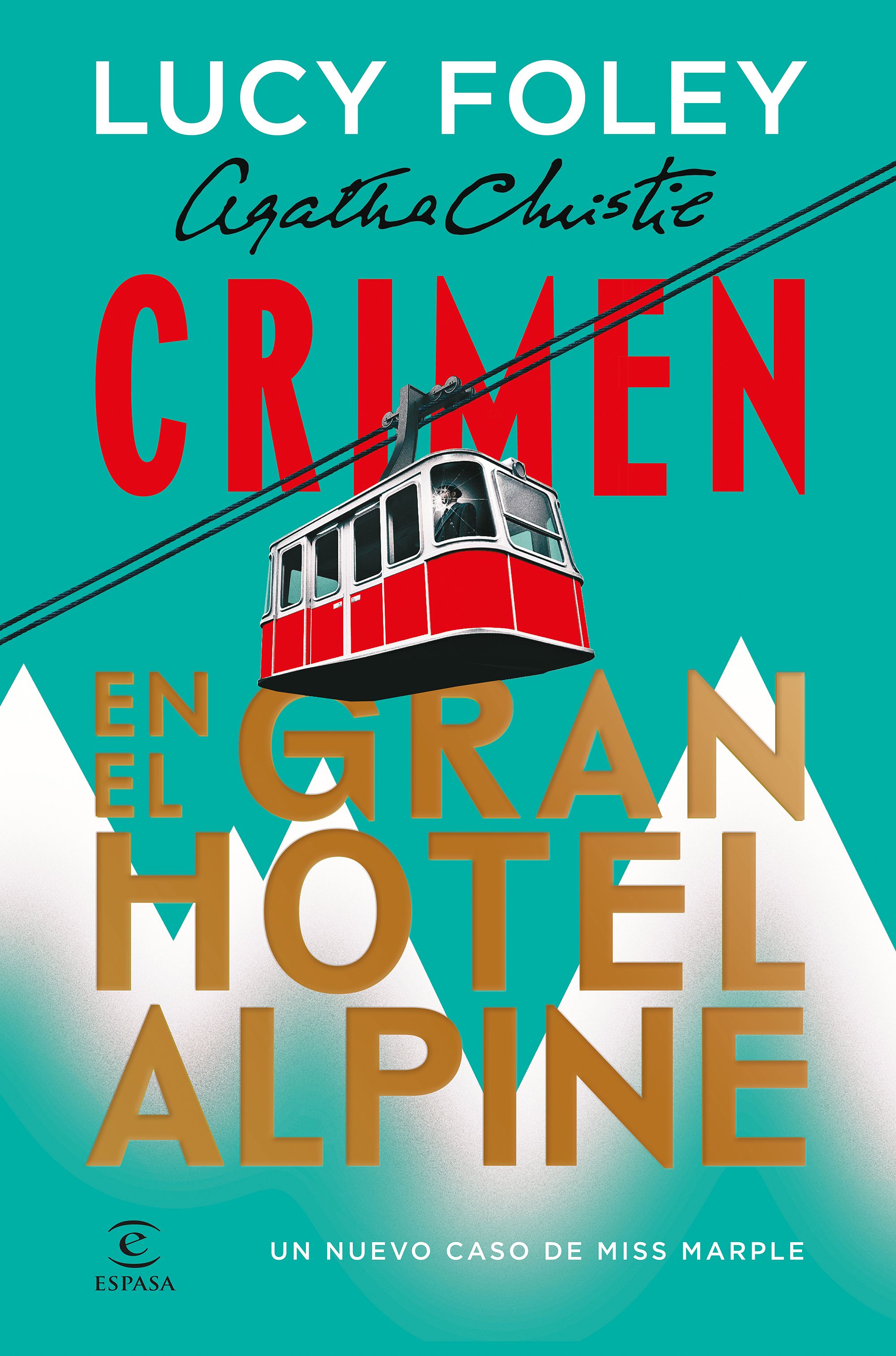 Portada Crimen en el Gran Hotel Alpine. Un nuevo caso de Miss Marple
