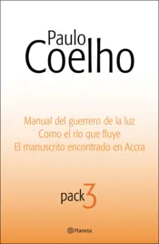Portada Pack Paulo Coelho 3: Manual del guerrero de la luz, Como el río que fluye y El m