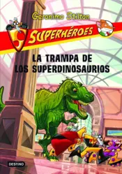Portada La trampa de los superdinosaurios