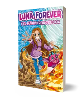 Portada Luna Forever y el mágico Reino de Gaia