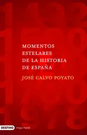 Portada Momentos estelares de la historia de España