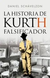 Portada La historia de Kurth, falsificador
