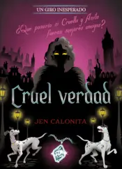 Portada Cruel verdad. Un giro inesperado
