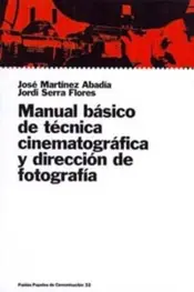 Portada Manual básico de técnica cinematográfica y dirección de fotografía
