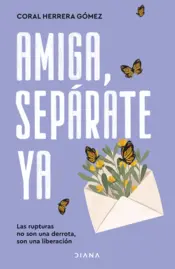 Portada Amiga, sepárate ya
