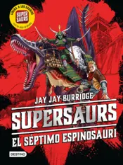 Portada Supersaurs 5. El Séptimo espinosauri