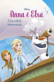 Portada Frozen. Anna y Elsa. Una cálida bienvenida