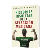 Miniatura portada 3d Historias insólitas de la selección mexicana de futbol