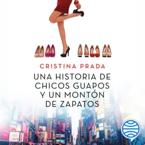 Portada Una historia de chicos guapos y un montón de zapatos