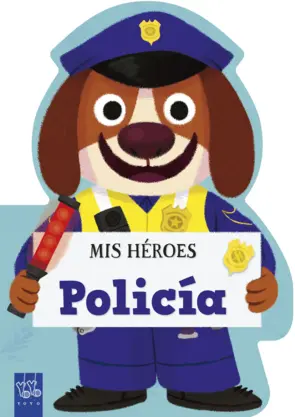 Portada Mis héroes. Policía