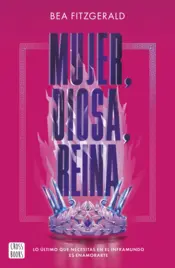 Portada Mujer, diosa, reina (Edición española)