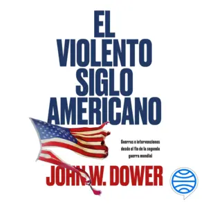 El  violento  siglo  americano