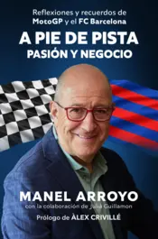 Portada A pie de pista: pasión y negocio