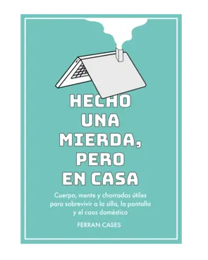 Portada Hecho una mierda, pero en casa