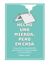 Portada Hecho una mierda, pero en casa
