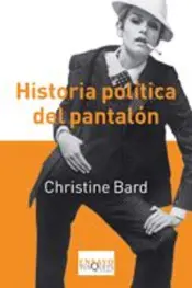 Portada Historia política del pantalón
