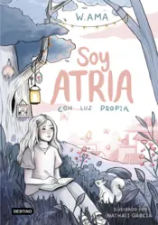 Portada Soy Atria 1. Con luz propia