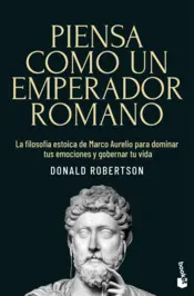 Portada Piensa como un emperador romano