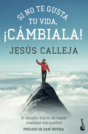 Portada Si no te gusta tu vida, ¡cámbiala!