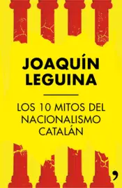 Miniatura contraportada Los 10 mitos del nacionalismo catalán