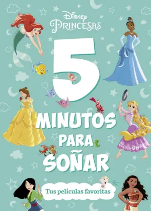 Portada Princesas. 5 minutos para soñar. Tus películas favoritas