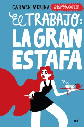 Portada El trabajo: La gran estafa