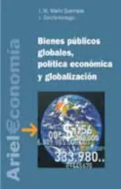 Portada Bienes públicos globales, política económica y globalización
