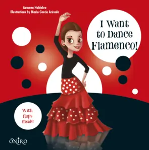 Portada I Want to Dance Flamenco!