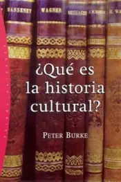 Portada ¿Qué es la historia cultural?
