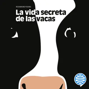 La  vida  secreta  de  las  vacas