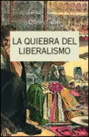 Portada La quiebra del liberalismo (1808-1939)