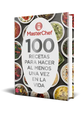 Portada MasterChef. 100 recetas para hacer al menos una vez en la vida